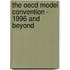 The OECD Model convention - 1996 and beyond