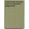 United Arab Emirates Court of Cassation Judgements by R. Price