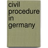 Civil Procedure in Germany door Koch, Harald