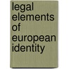 Legal Elements Of European Identity by Guild, Elspeth