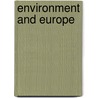 Environment and Europe door Onbekend