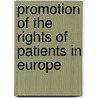 Promotion of the rights of patients in Europe door World Health Organization
