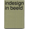 indesign in beeld by van Woerkom