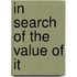 In search of the value of IT