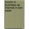 Inzicht in business op Internet in een week door Andre Norton