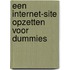Een Internet-site opzetten voor Dummies