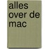 Alles over de Mac