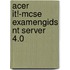 ACER IT!-MCSE examengids NT server 4.0