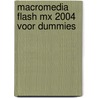 Macromedia Flash MX 2004 voor Dummies by Finkelstein
