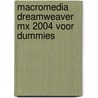 Macromedia Dreamweaver MX 2004 voor Dummies by Sally Gardner