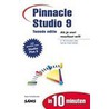Pinnacle Studio 9 in 10 minuten door D'Hollander