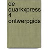 De QuarkXPress 4 Ontwerpgids by G. Gruman