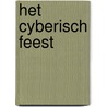 Het Cyberisch Feest door Y. Cramer