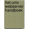 Het Unix webserver handboek door J. Vanheste