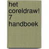 Het CorelDRAW! 7 handboek door van Duuren