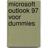 Microsoft Outlook 97 voor Dummies door B. Dyszel