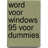 Word voor Windows 95 voor Dummies door D. Gookin