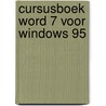 Cursusboek Word 7 voor Windows 95 door J. Branderhorst