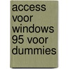 Access voor Windows 95 voor Dummies by J. Kaufeld