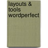 Layouts & tools wordperfect door Onbekend