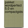 Pakket wordperfect 5.0 en compactgids door Hendrikse