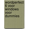 WordPerfect 6 voor Windows voor dummies door M. Levine Young