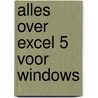 Alles over Excel 5 voor Windows door G.C.J. van Laar