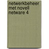 Netwerkbeheer met novell netware 4 by Ooyen