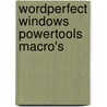 Wordperfect windows powertools macro's