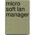 Micro soft lan manager