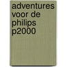 Adventures voor de philips p2000 door Renko