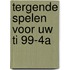 Tergende spelen voor uw ti 99-4a