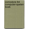Comodore 64 computer-spelen boek by Agatha Young