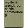 Mysterie arendarvon castle commodore 64 door Renko