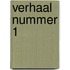 Verhaal nummer 1