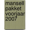 Mansell pakket voorjaar 2007 by Jill Mansell