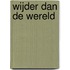 Wijder dan de wereld