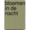 Bloemen in de nacht by Ietje Liebeek-Hoving