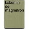 Koken in de magnetron door H. Matze