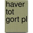 Haver tot gort pl