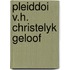 Pleiddoi v.h. christelyk geloof