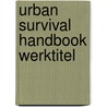 Urban survival handbook werktitel by Wiseman