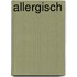 Allergisch