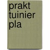 Prakt tuinier pla by Oudshoorn
