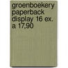 Groenboekery paperback display 16 ex. a 17,90 door Onbekend