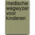 Medische wegwyzer voor kinderen