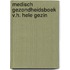 Medisch gezondheidsboek v.h. hele gezin