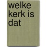 Welke kerk is dat door Nepveu