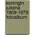 Koningin juliana 1909-1979 fotoalbum
