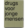 Drugs voor jonge mensen door Leech